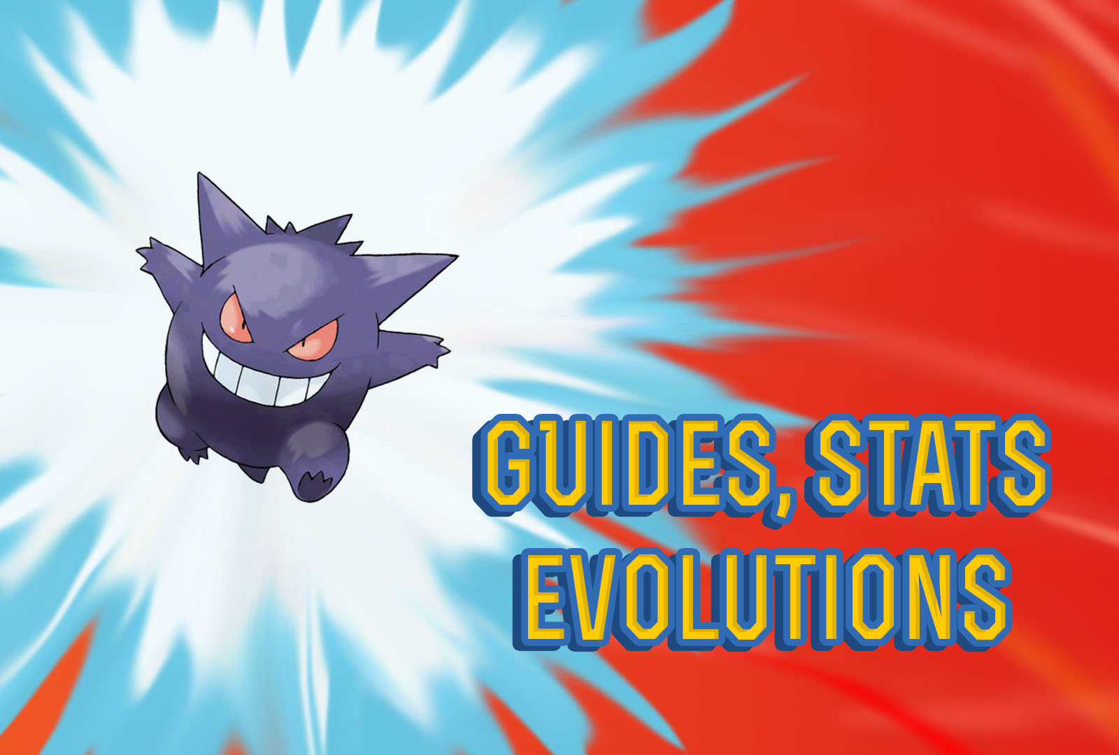 Pokemon Lets Go Gengar Guide & Stats