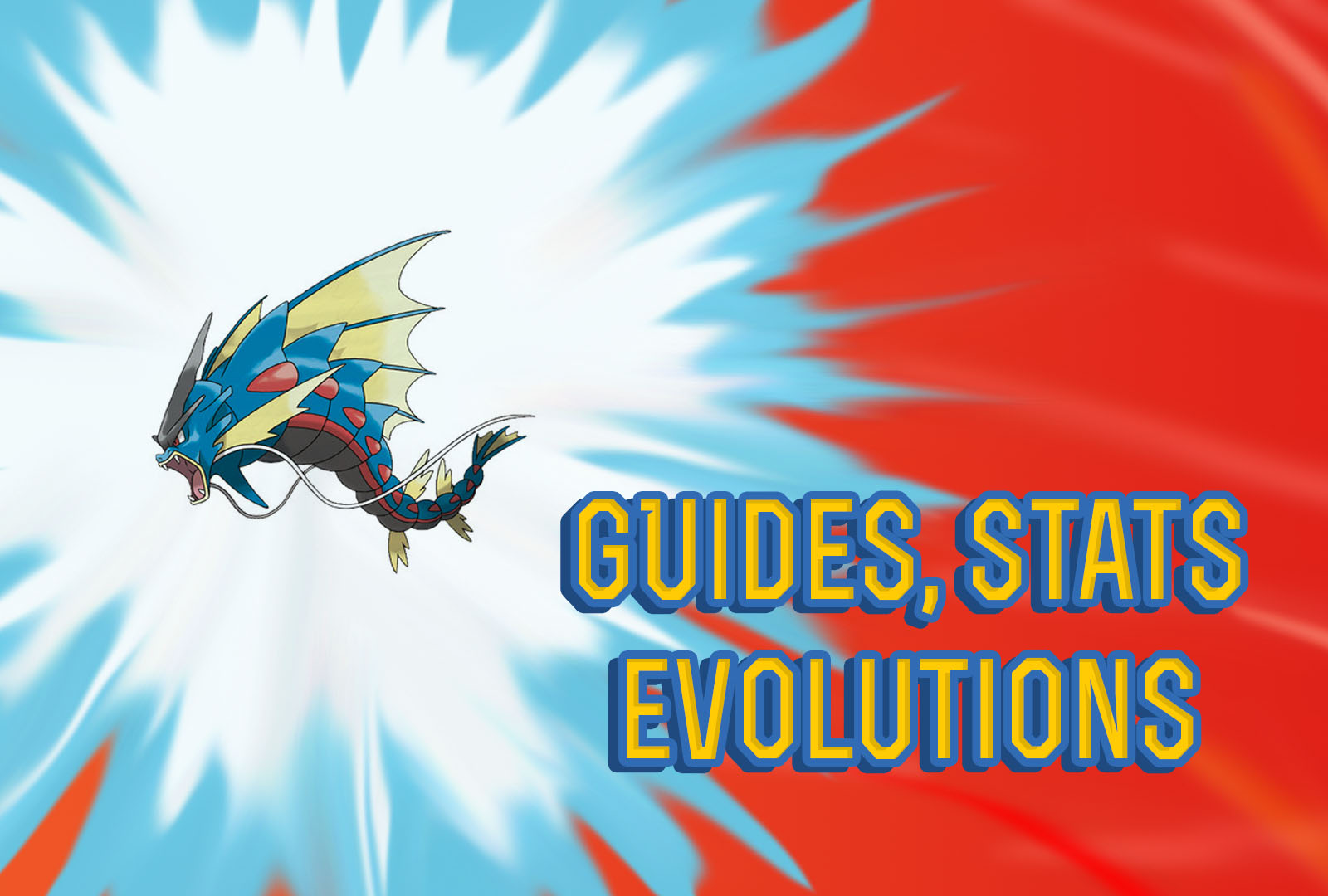 Pokemon Lets Go Mega Gyarados Guide & Stats