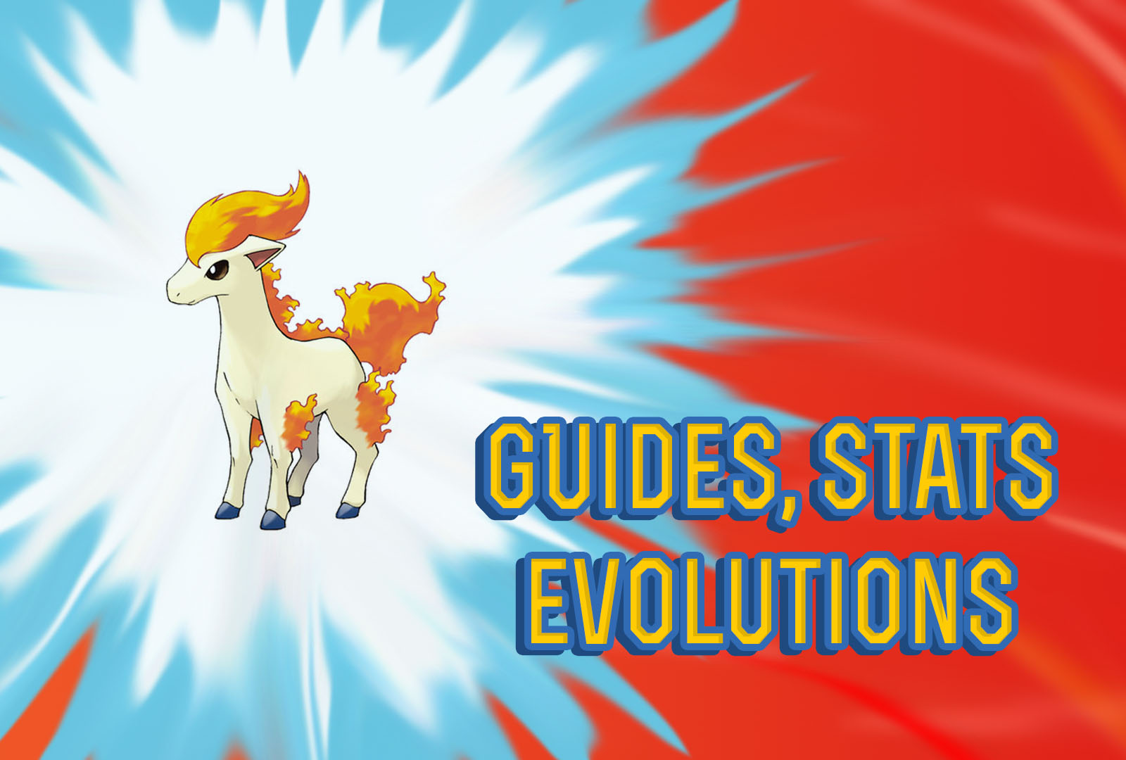 Pokemon Lets Go Ponyta Guide, Stats & Evolutions