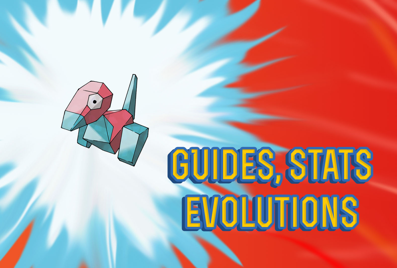 Pokemon Lets Go Porygon Guide & Stats