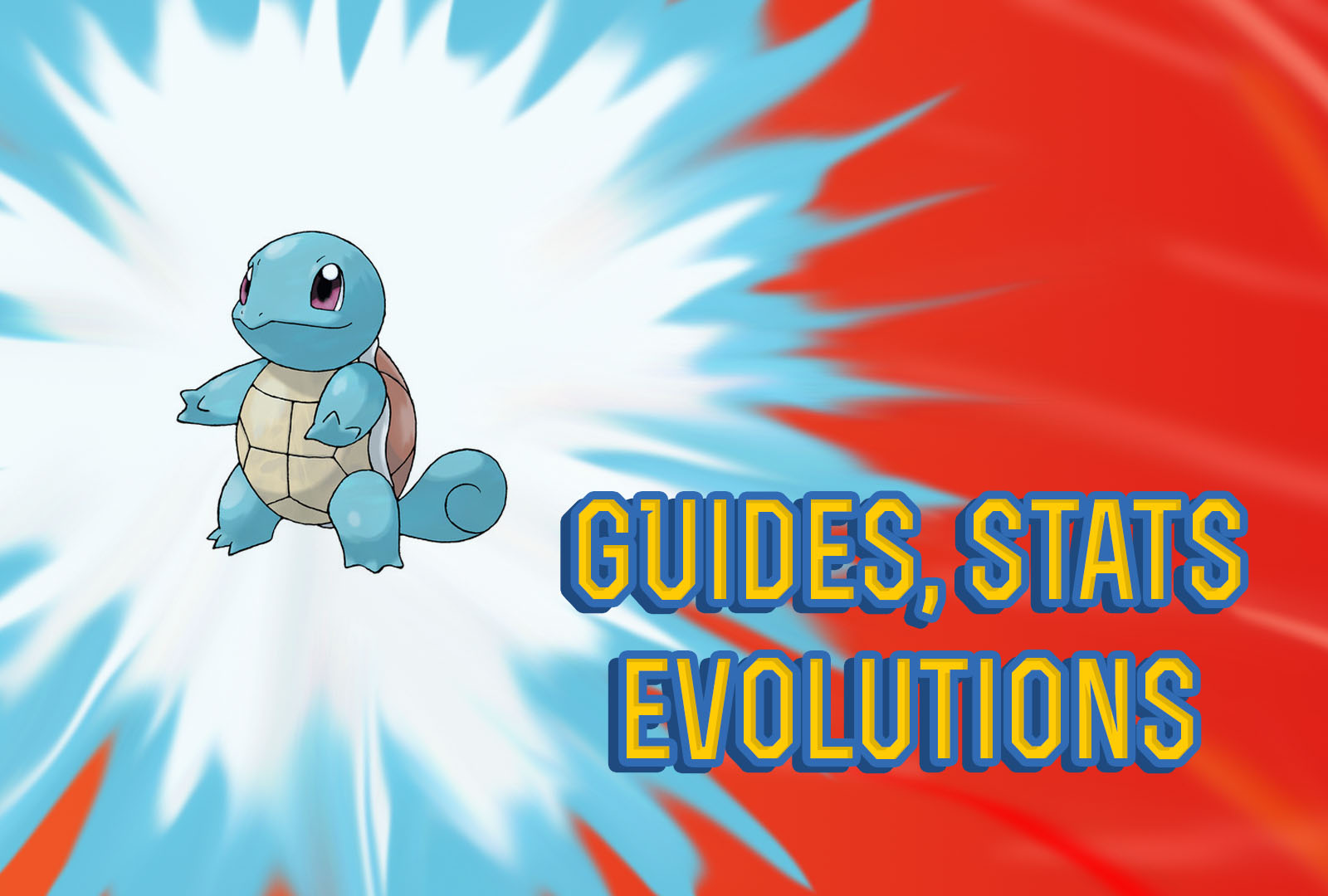Pokemon Lets Go Squirtle Guide, Stats, Evolutions and More