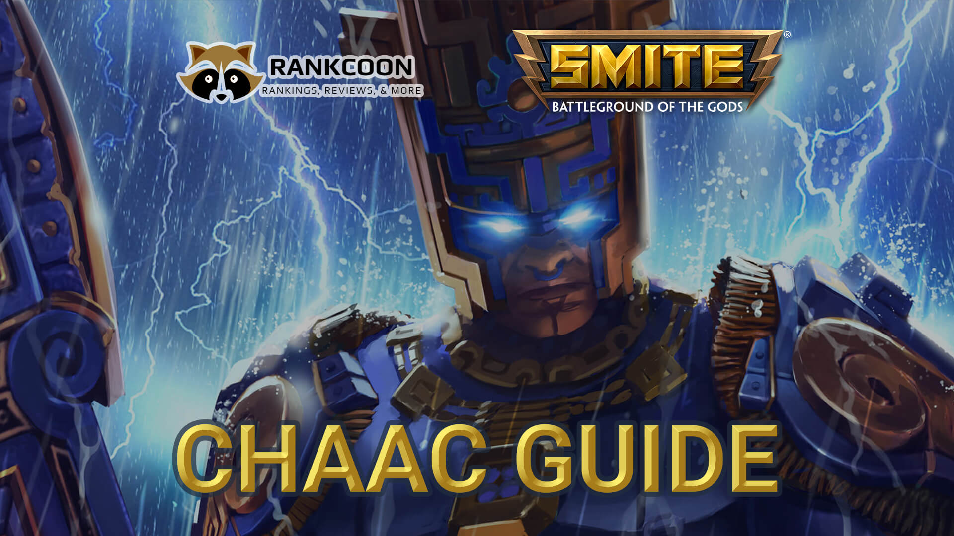 Smite: Chaac Guide – Builds, Tips and Tricks