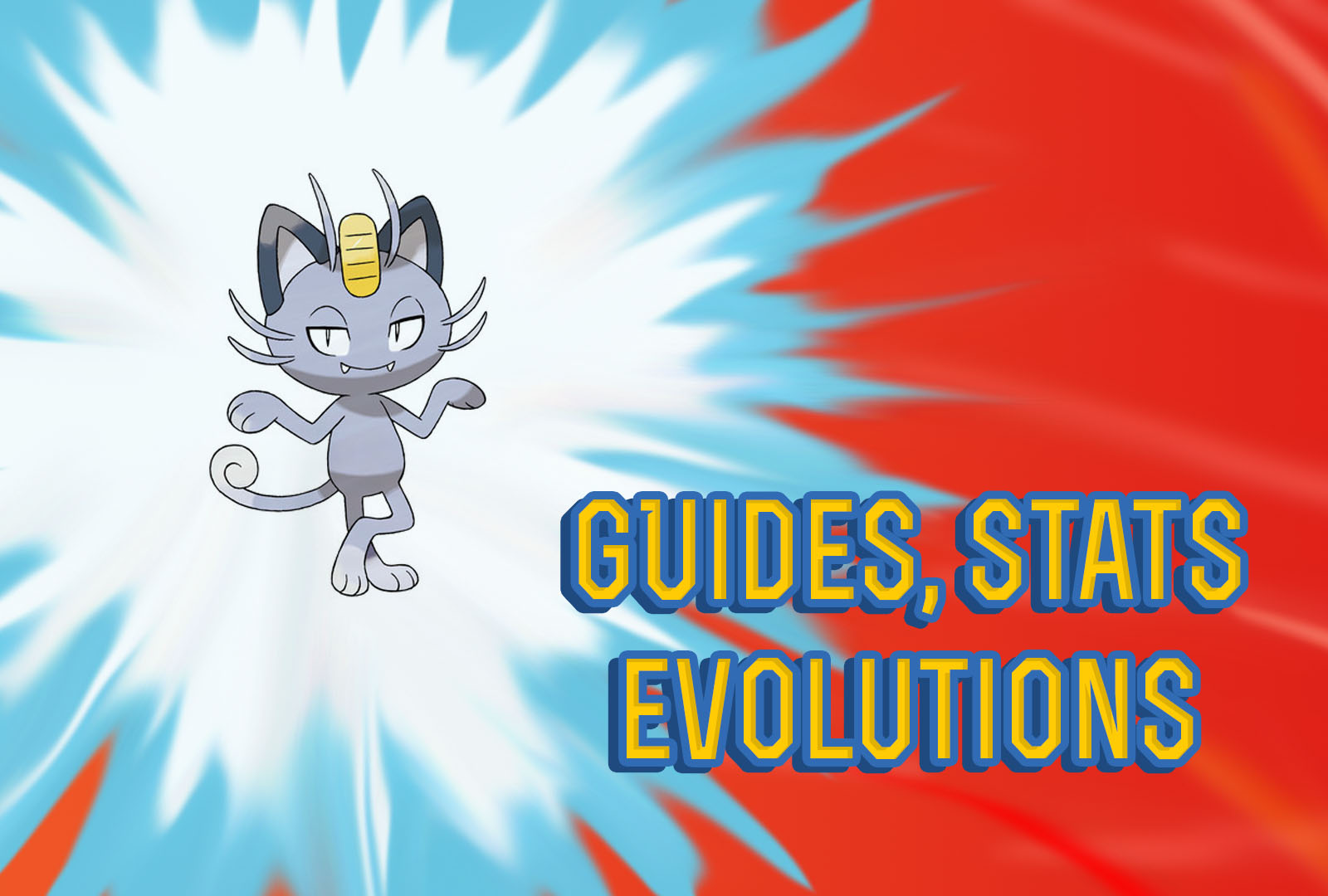 pokemon lets go Alolan Meowth Guide, Stats & Evolutions