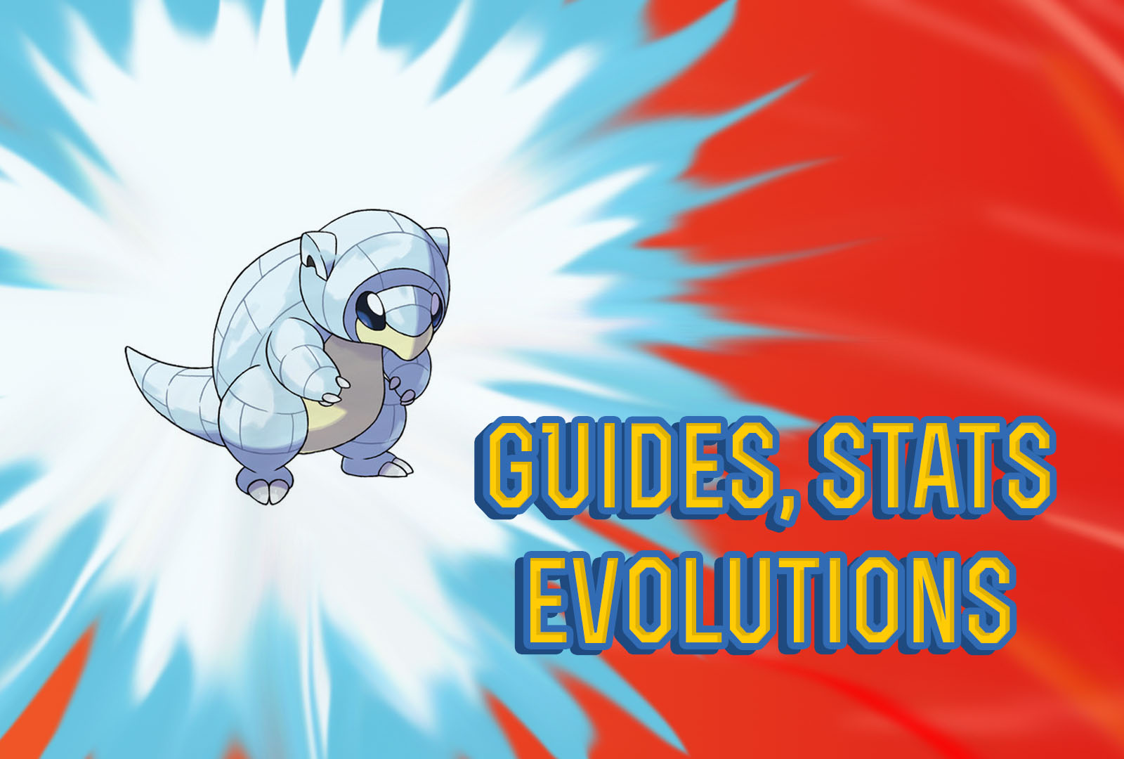 Pokemon Let's Go Alolan Sandshrew Guide, Stats & Evolutions