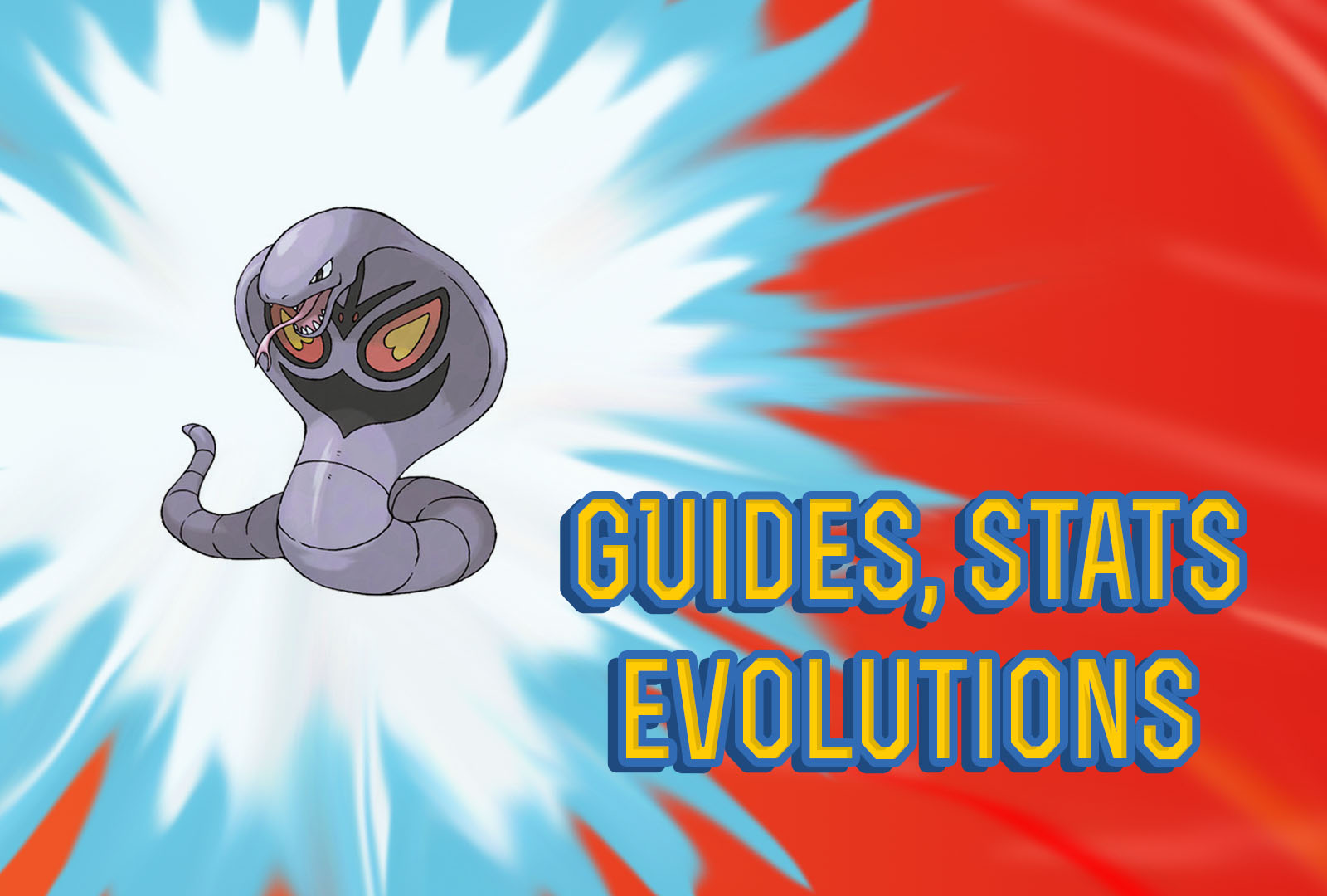 Pokemon Lets Go arbok Guide, Stats & Evolutions