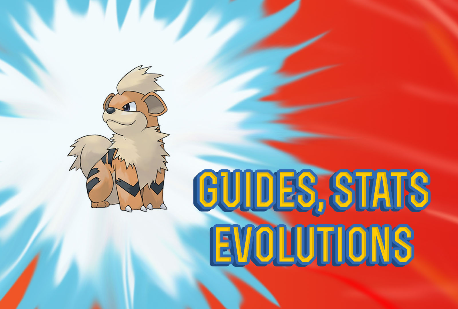 Pokemon Let's Go Growlithe Guide, Stats & Evolutions