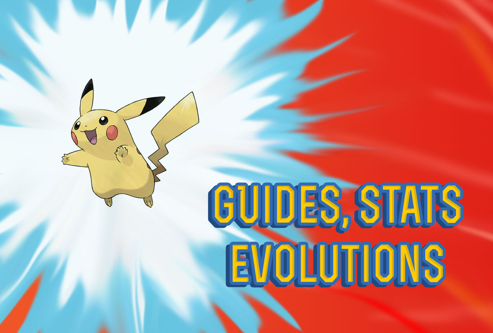 Pokemon Lets Go pikachu Guide, Stats & Evolutions