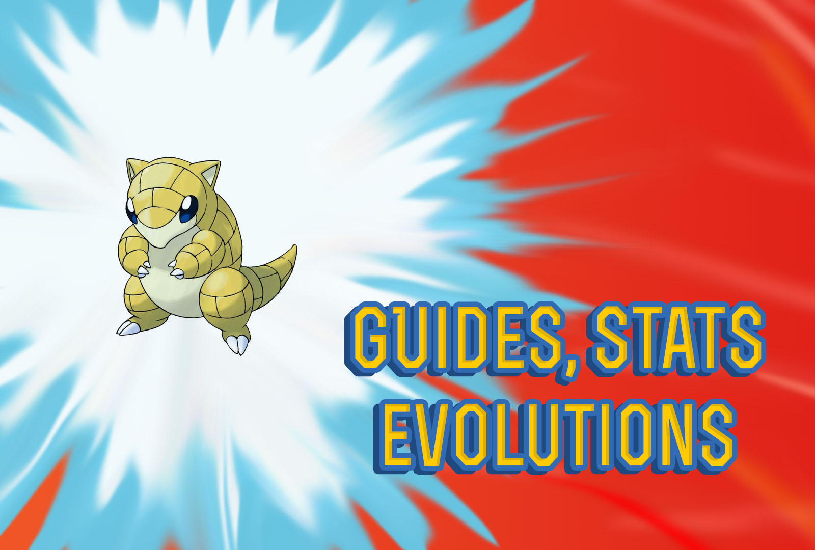 Pokemon Let's Go Sandshrew Guide, Stats & Evolutions